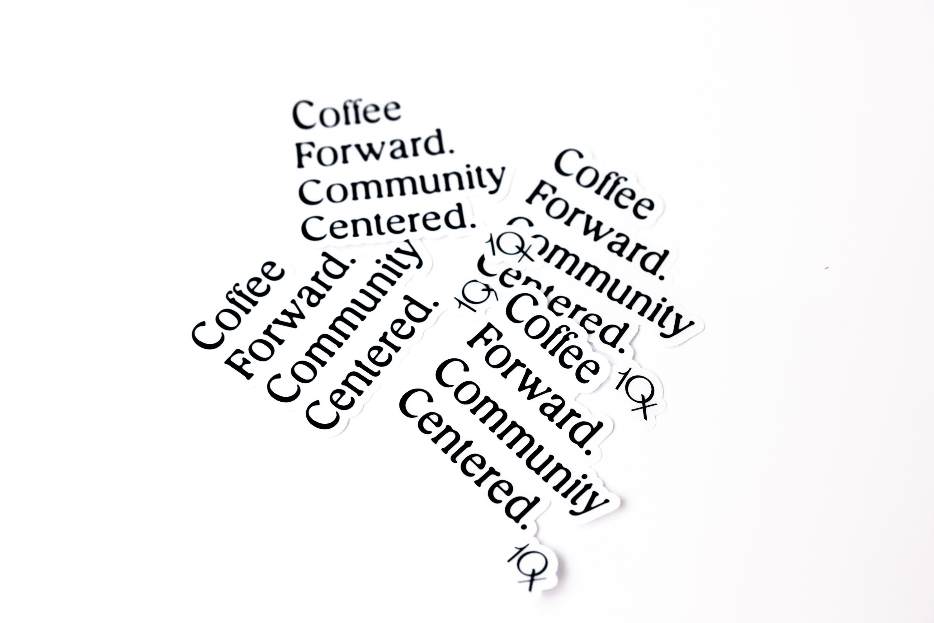 5th Anniversary Stickers - "Coffee Forward. Community Centered."