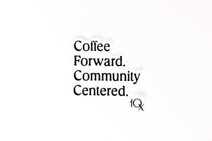5th Anniversary Stickers - &quot;Coffee Forward. Community Centered.&quot;