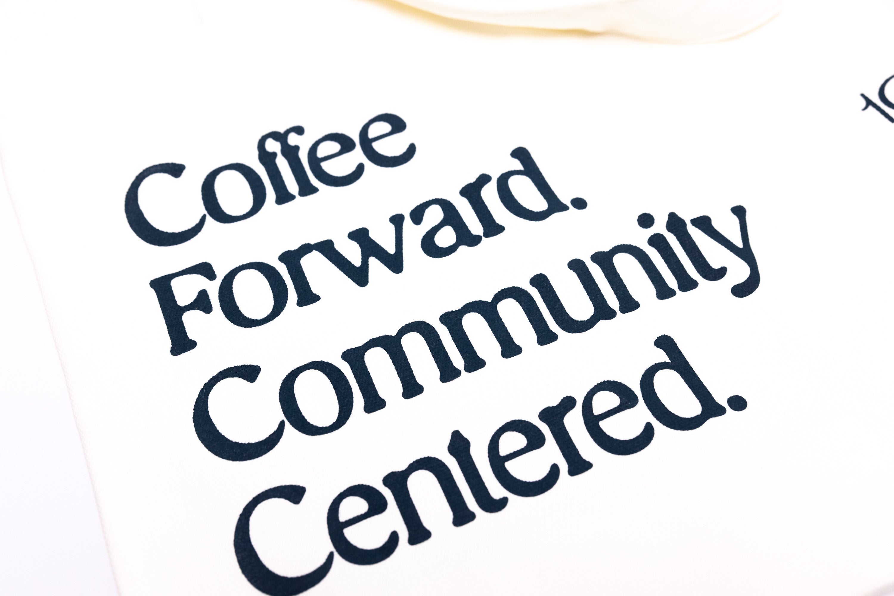 5th Anniversary Tote - &quot;Coffee Forward. Community Centered.&quot;